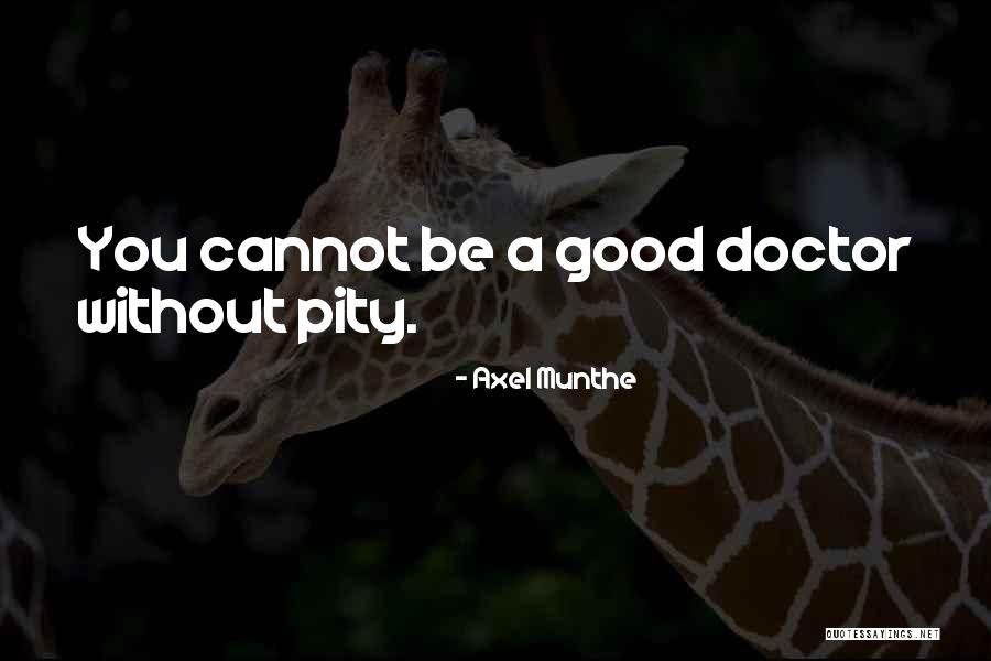 Vjetnama Quotes By Axel Munthe Vjetnama Quotes By Axel Munthe
