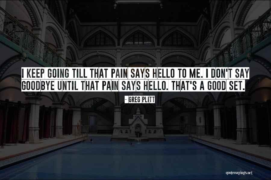 Vjollca Braho Quotes By Greg Plitt Vjollca Braho Quotes By Greg Plitt