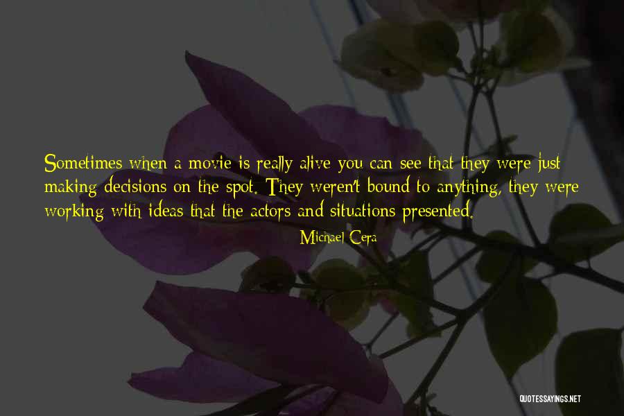 Vla Kalic Doo Quotes By Michael Cera Vla Kalic Doo Quotes By Michael Cera