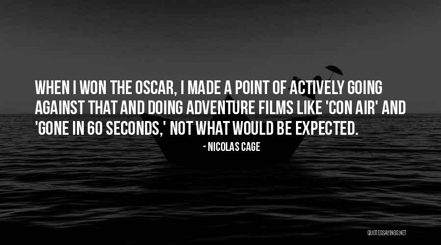 Vlacos Quotes By Nicolas Cage Vlacos Quotes By Nicolas Cage