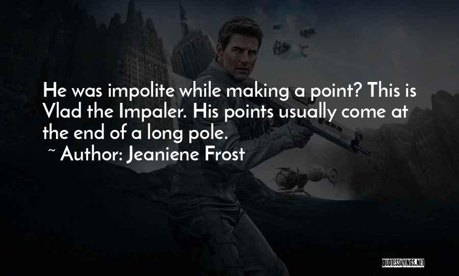 Vlad Quotes By Jeaniene Frost