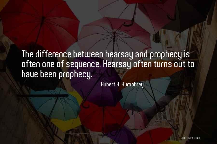 Vladana Savovic Quotes By Hubert H. Humphrey Vladana Savovic Quotes By Hubert H. Humphrey