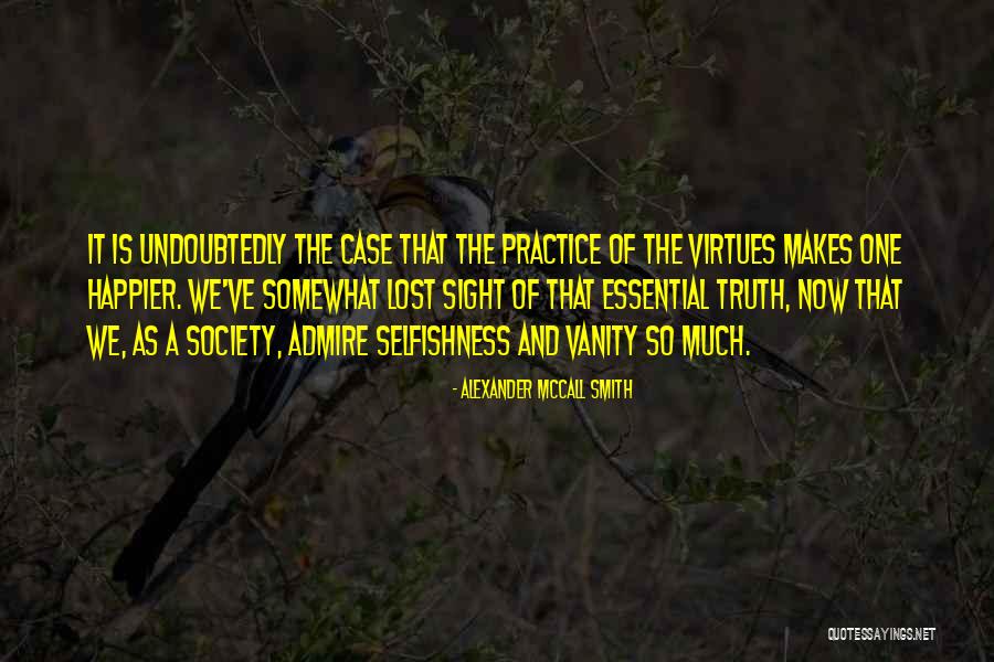 Vladaoci Quotes By Alexander McCall Smith Vladaoci Quotes By Alexander McCall Smith