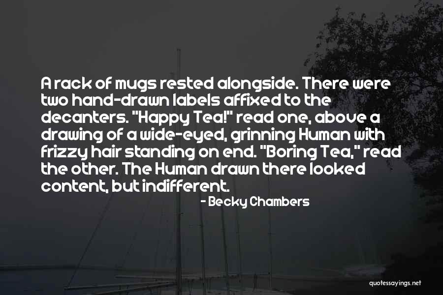 Vladar Kniha Quotes By Becky Chambers Vladar Kniha Quotes By Becky Chambers