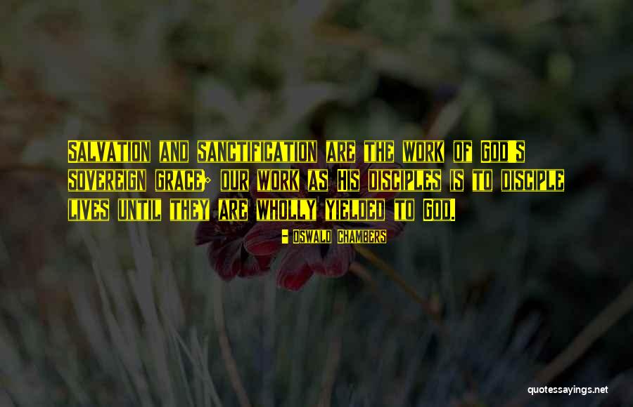 Vladavina Karadjordjevica Quotes By Oswald Chambers Vladavina Karadjordjevica Quotes By Oswald Chambers