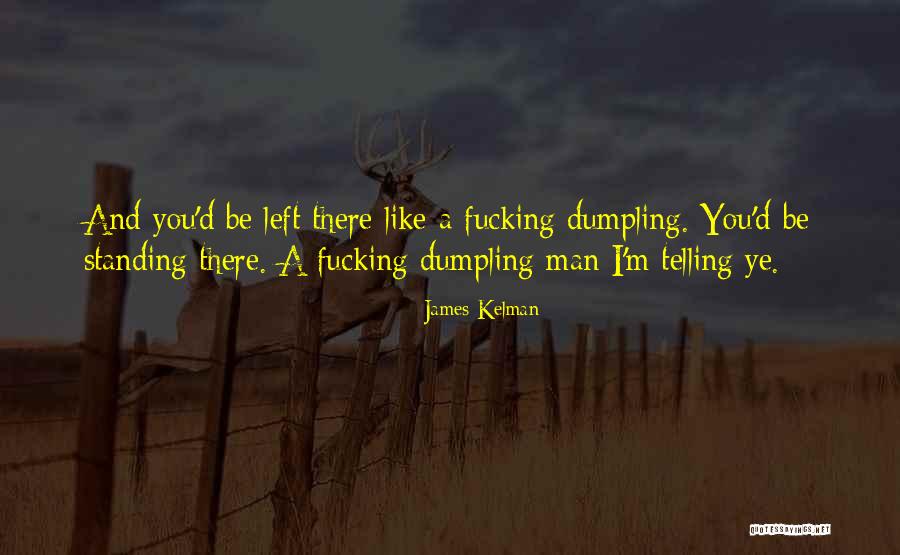 Vladikavkaz Quotes By James Kelman Vladikavkaz Quotes By James Kelman