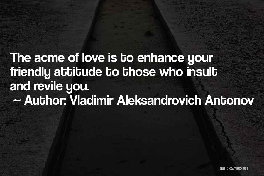 Vladimir Antonov Quotes By Vladimir Aleksandrovich Antonov