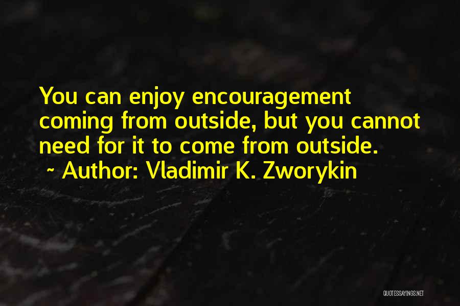 Vladimir K. Zworykin Quotes 861552