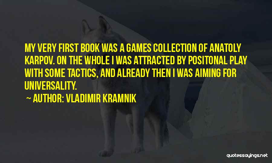 Vladimir Kramnik Quotes 1066348