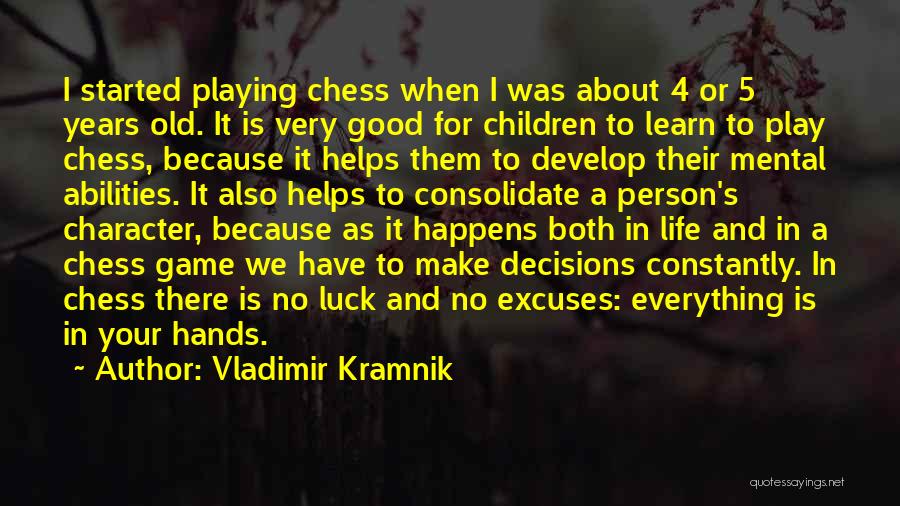 Vladimir Kramnik Quotes 1695282