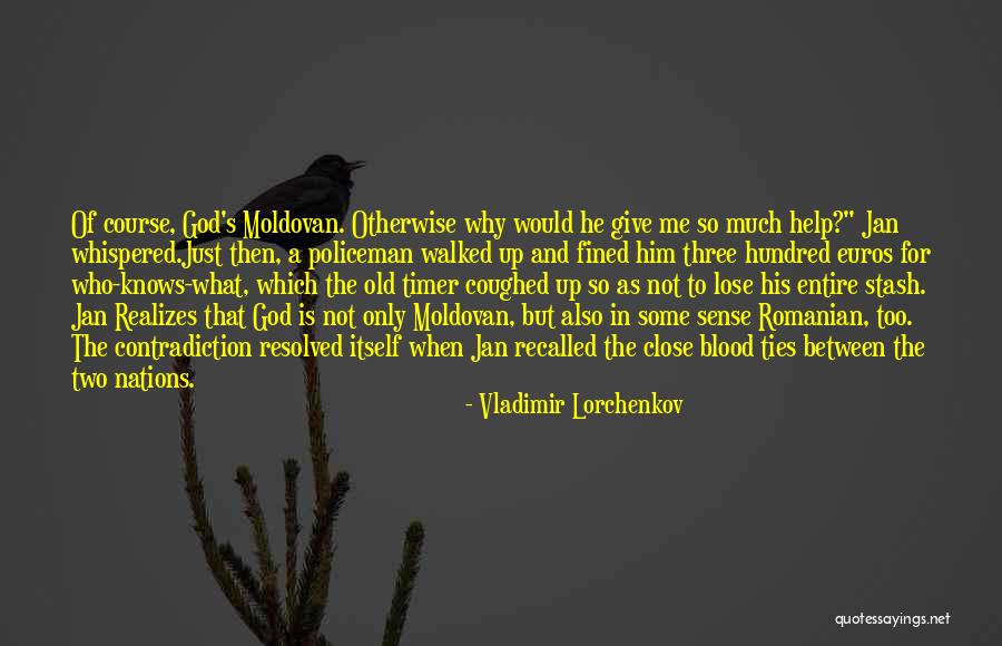 Vladimir Lorchenkov Quotes 684668