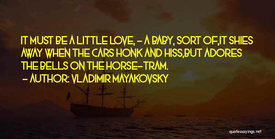 Vladimir Mayakovsky Quotes 539279