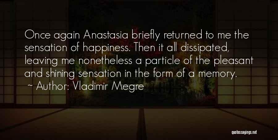 Vladimir Megre Quotes 1777271