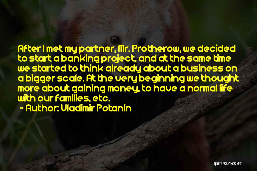 Vladimir Potanin Quotes 1749427