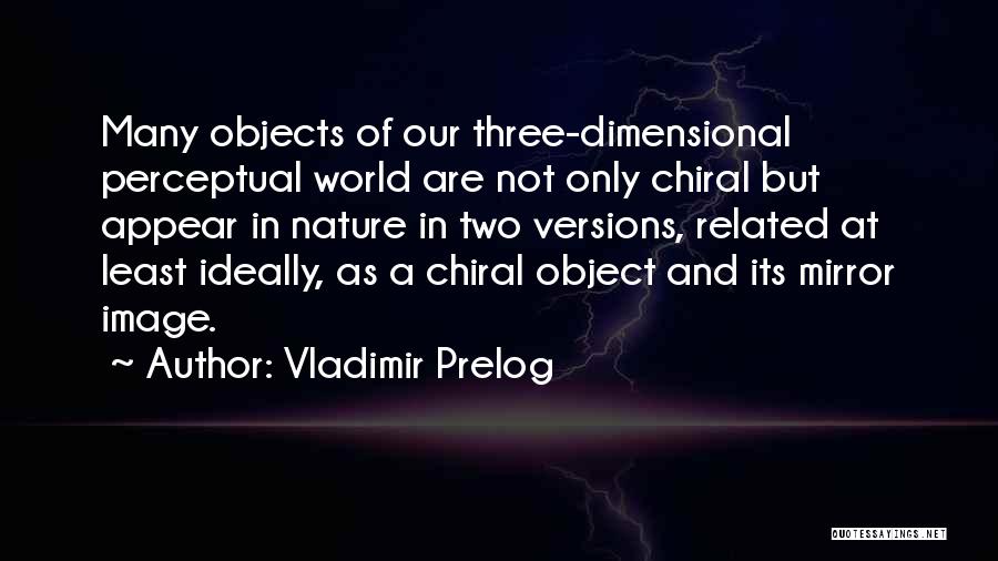 Vladimir Prelog Quotes 221260