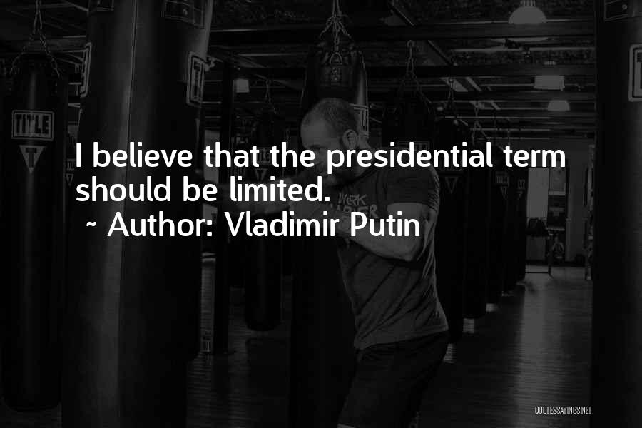 Vladimir Putin Quotes 1082303