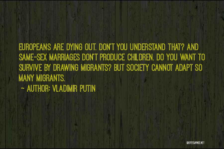 Vladimir Putin Quotes 1925004