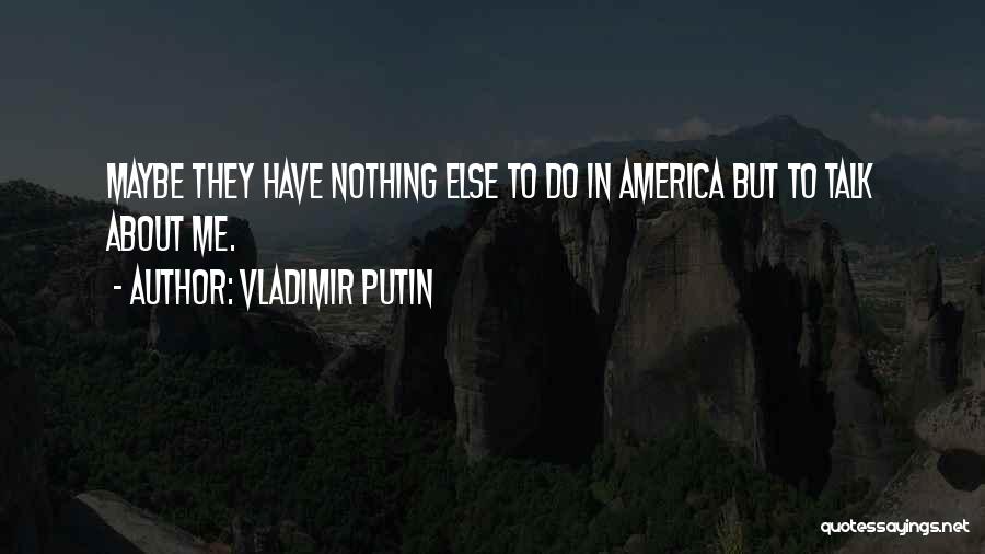 Vladimir Putin Quotes 2173047