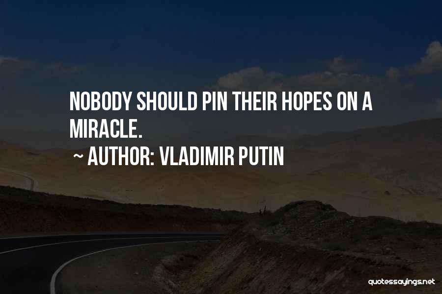 Vladimir Putin Quotes 300795