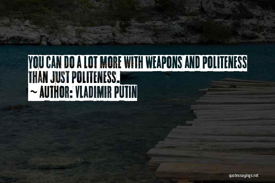 Vladimir Putin Quotes 566335