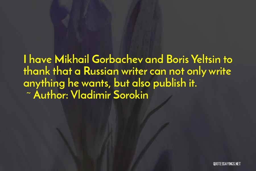 Vladimir Quotes By Vladimir Sorokin