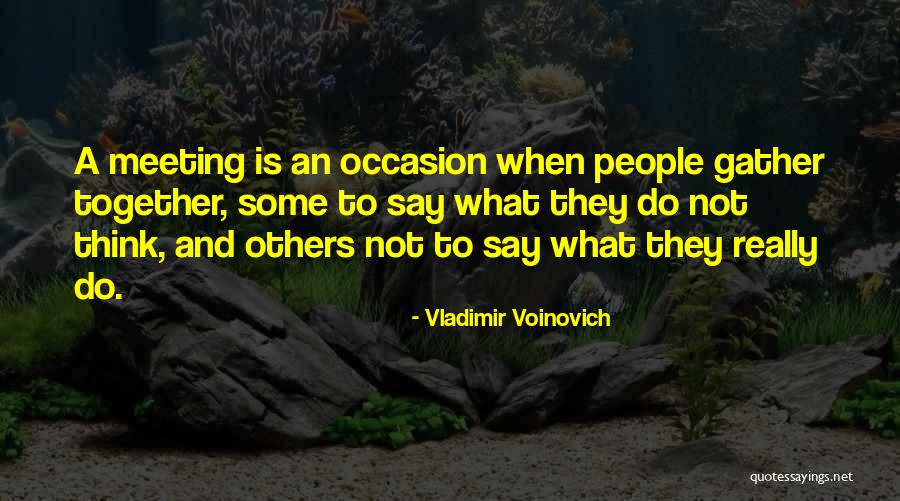 Vladimir Voinovich Quotes 1866130