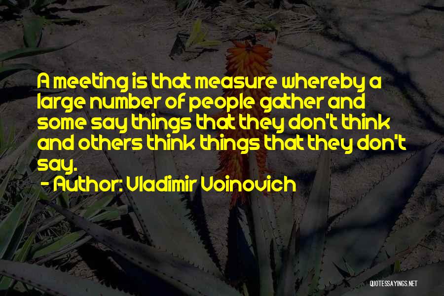 Vladimir Voinovich Quotes 1938308