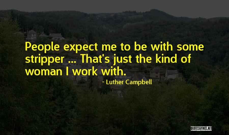 Vladimiros Kiriakidiss Birthplace Quotes By Luther Campbell Vladimiros Kiriakidiss Birthplace Quotes By Luther Campbell