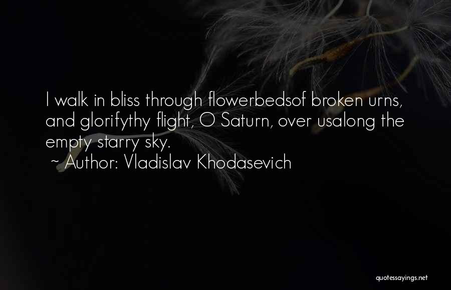 Vladislav Khodasevich Quotes 1311544