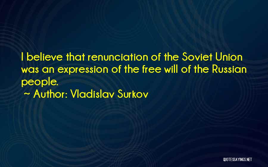 Vladislav Quotes By Vladislav Surkov