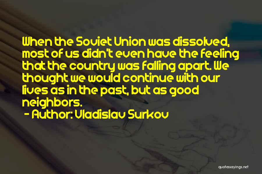 Vladislav Surkov Quotes 536883