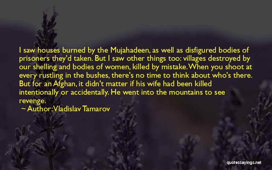 Vladislav Tamarov Quotes 1182810