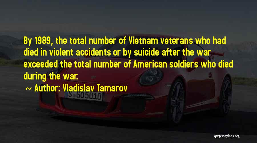 Vladislav Tamarov Quotes 1600640