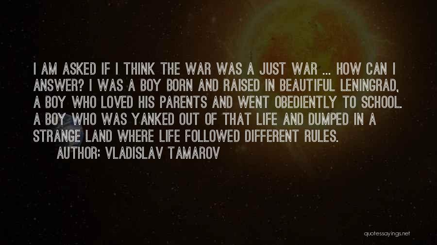 Vladislav Tamarov Quotes 1706207