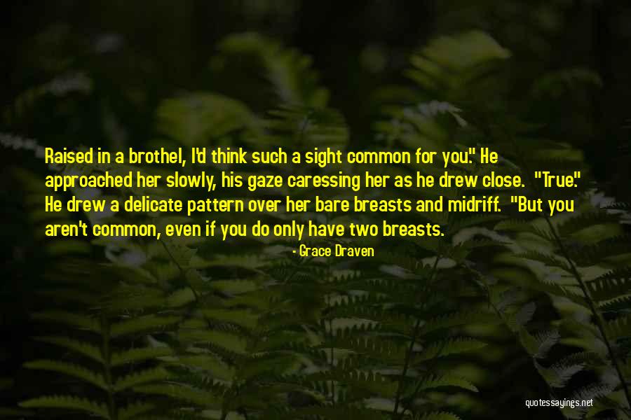 Vladyslav Dombrovskiy Quotes By Grace Draven Vladyslav Dombrovskiy Quotes By Grace Draven