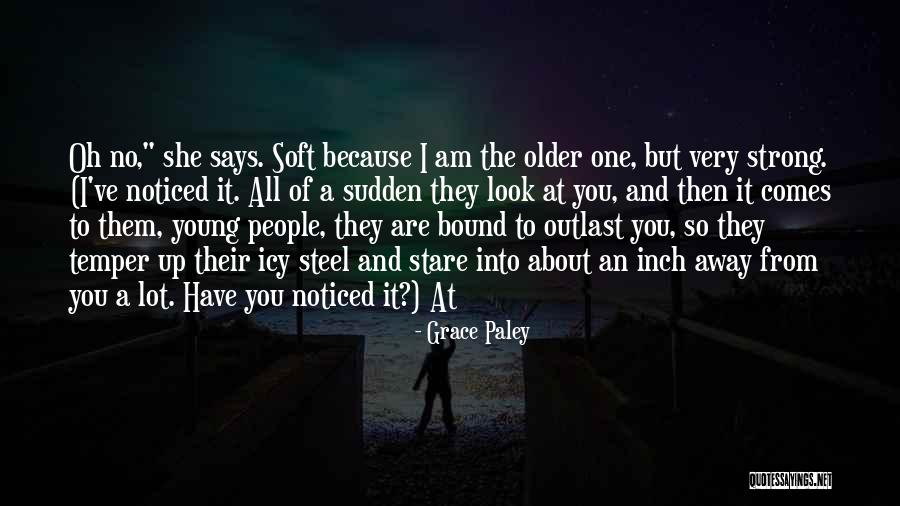 Vladyslav Naumets Quotes By Grace Paley Vladyslav Naumets Quotes By Grace Paley