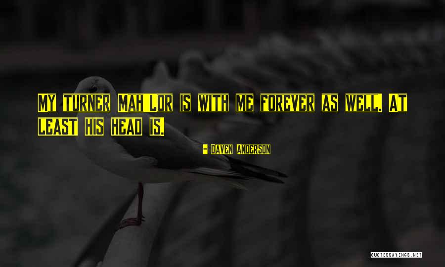 Vlahakis Hanks Quotes By Daven Anderson