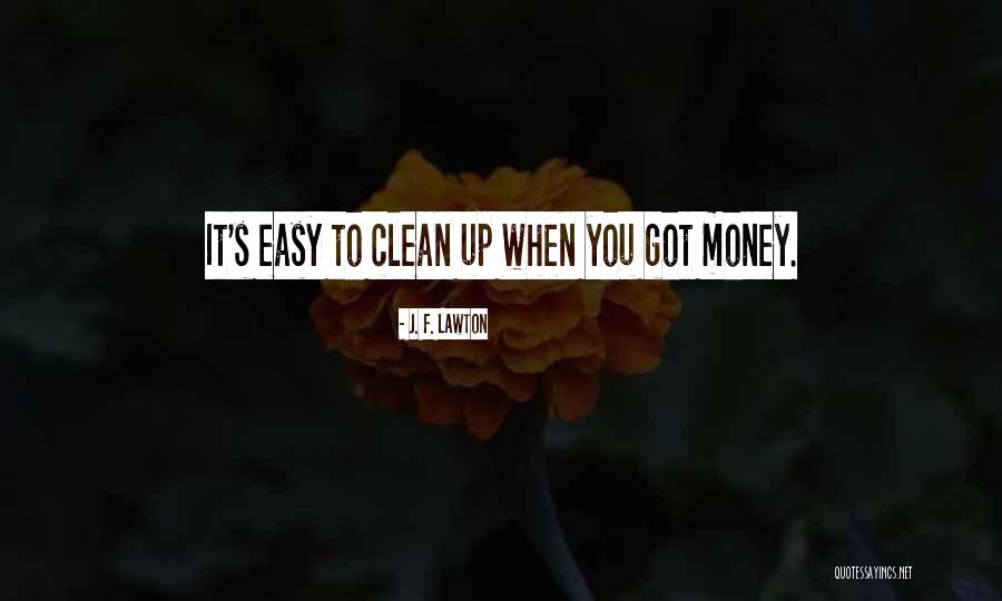 Vlane Apartments Quotes By J. F. Lawton Vlane Apartments Quotes By J. F. Lawton