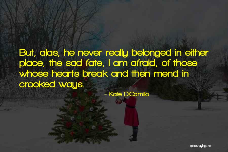 Vlasak Biljka Quotes By Kate DiCamillo Vlasak Biljka Quotes By Kate DiCamillo