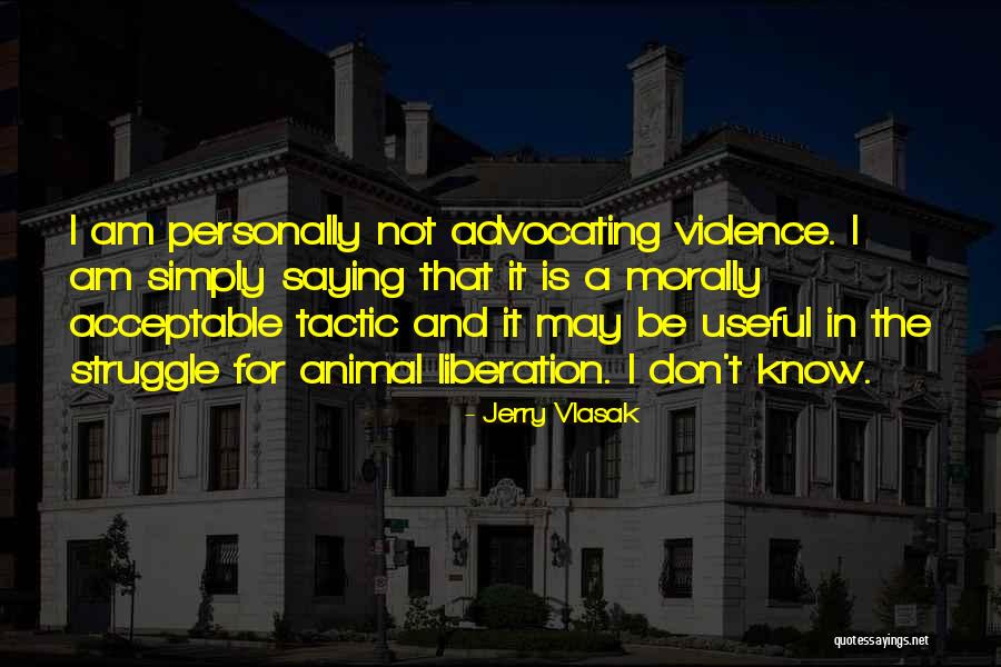 Vlasak Quotes By Jerry Vlasak Vlasak Quotes By Jerry Vlasak