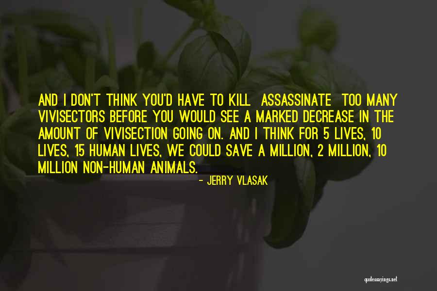 Vlasak Quotes By Jerry Vlasak Vlasak Quotes By Jerry Vlasak