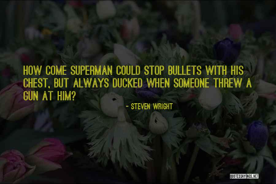 Vlastelina Na Quotes By Steven Wright Vlastelina Na Quotes By Steven Wright