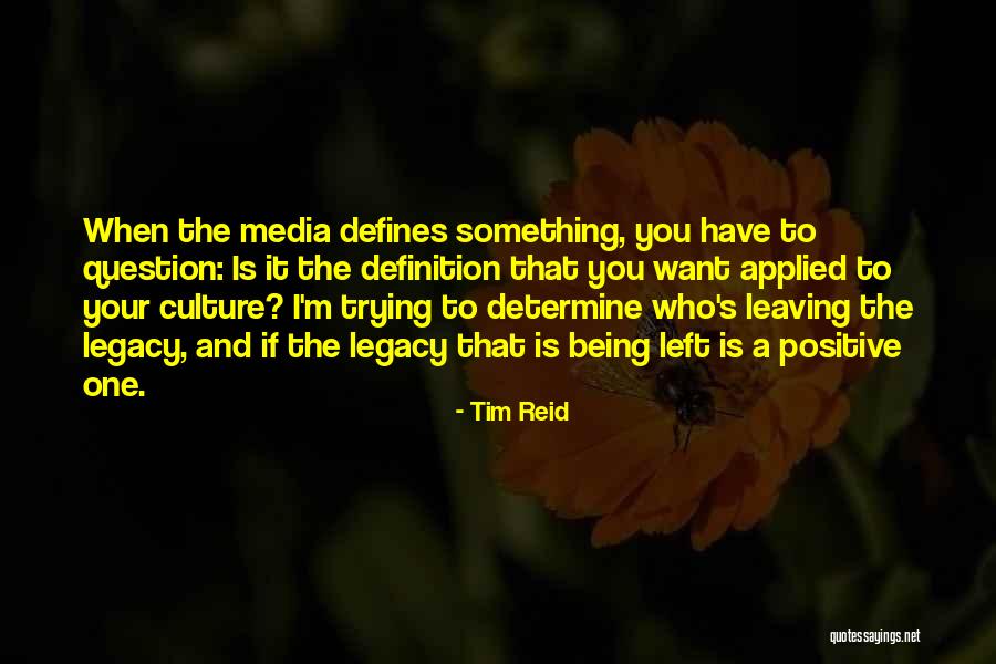 Vlena Quotes By Tim Reid Vlena Quotes By Tim Reid