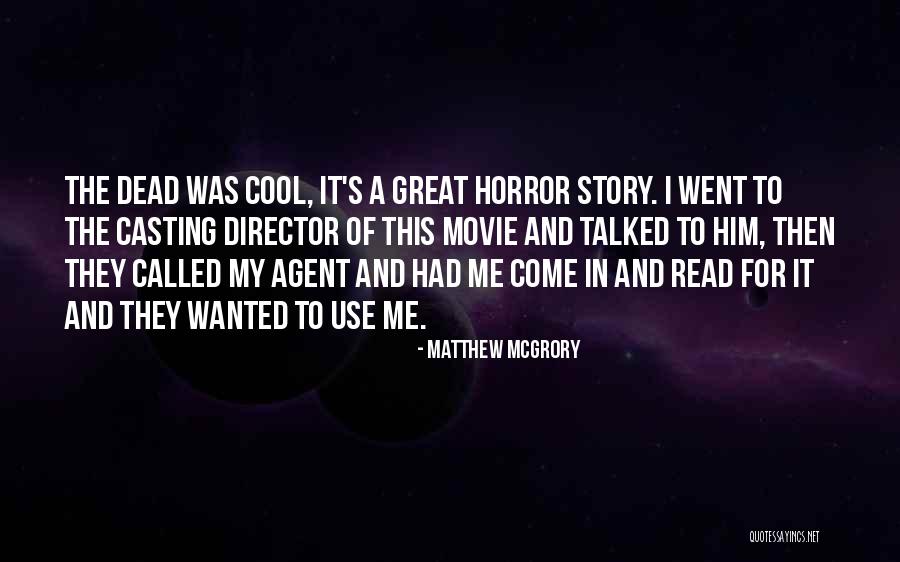 Vliegende Mieren Quotes By Matthew McGrory Vliegende Mieren Quotes By Matthew McGrory
