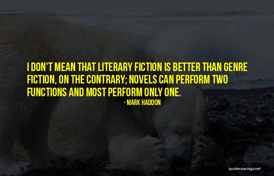 Vliesdoek Quotes By Mark Haddon Vliesdoek Quotes By Mark Haddon