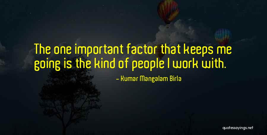 Vlivem Nadmorsk Quotes By Kumar Mangalam Birla Vlivem Nadmorsk Quotes By Kumar Mangalam Birla