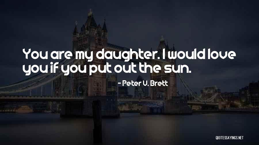 Vlivy Kter Quotes By Peter V. Brett