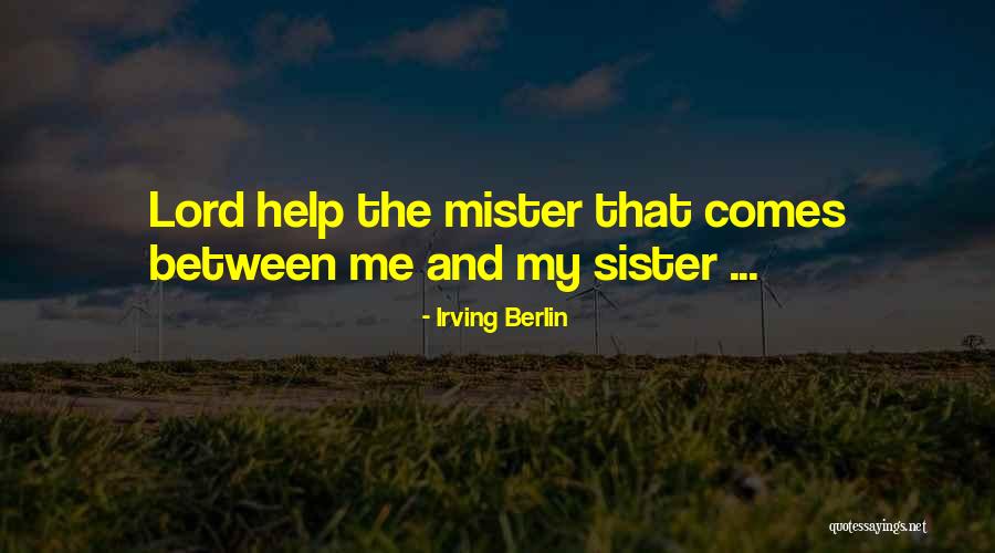 Vlivy Na Quotes By Irving Berlin Vlivy Na Quotes By Irving Berlin