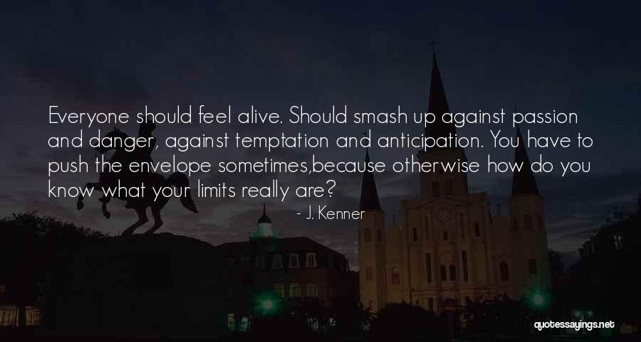 Vljaysokya Quotes By J. Kenner Vljaysokya Quotes By J. Kenner