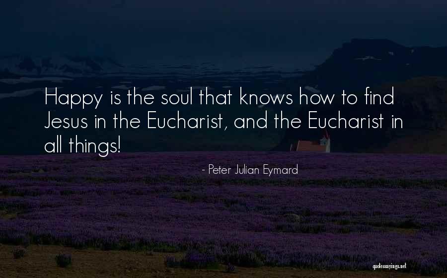 Vllnv Quotes By Peter Julian Eymard Vllnv Quotes By Peter Julian Eymard